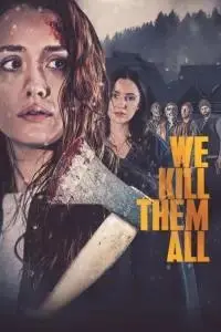 Nonton We Kill Them All (2025) Sub Indo