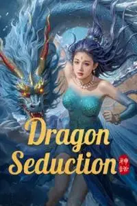 Nonton Dragon Seduction (Loong of the Oceans) (2025) Sub Indo