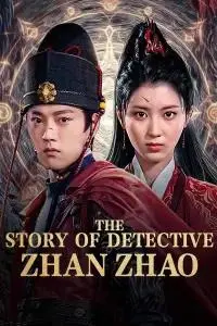 Nonton The Story of Detective Zhan Zhao (2025) Sub Indo