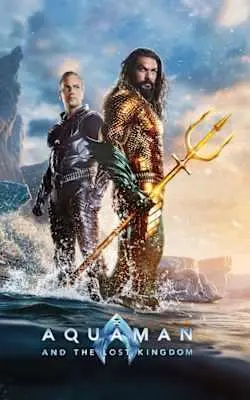 Aquaman and the Lost Kingdom: A Thrilling Underwater Adventure