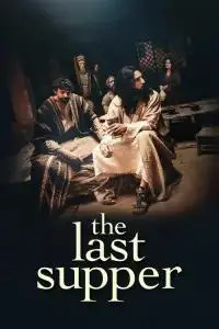 Nonton The Last Supper (2025) Sub Indo