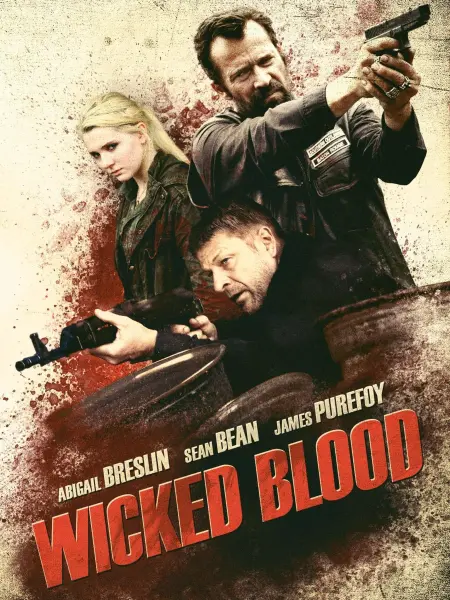 Wicked Blood : A Smart Girl's Revenge in the Midst of a Southern Hell